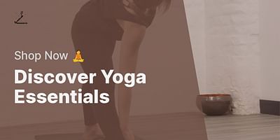 Discover Yoga Essentials - Shop Now 🧘
