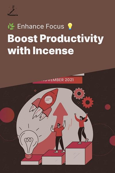 Boost Productivity with Incense - 🌿 Enhance Focus 💡